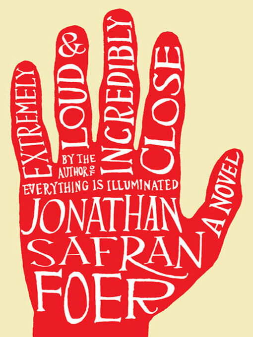 Title details for Extremely Loud and Incredibly Close by Jonathan Safran Foer - Wait list